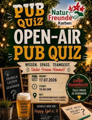 Naturfreunde Karben e. V. 2. Open-Air-Pub-Quiz am 17.7.2026 – AUSGEBUCHT! 